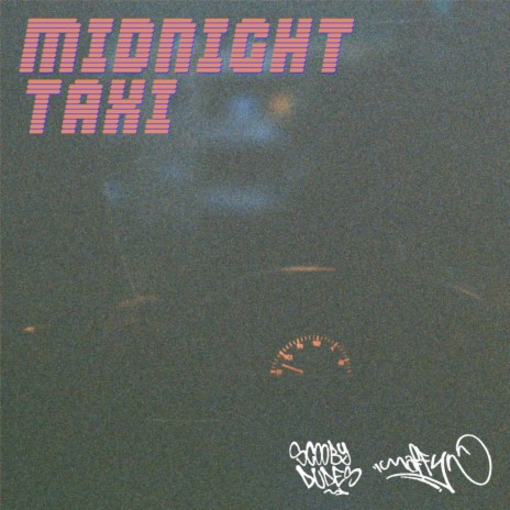 Midnight Taxi | Boomplay Music