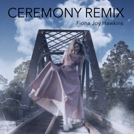 Ceremony Remix