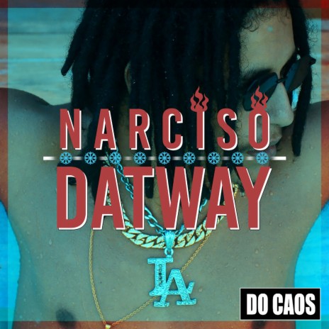 Dat Way ft. Narciso | Boomplay Music
