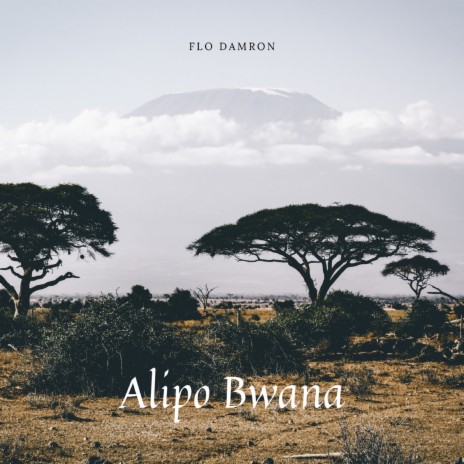Alipo Bwana | Boomplay Music