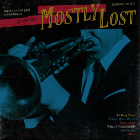 Mostly Lost | Boomplay Music