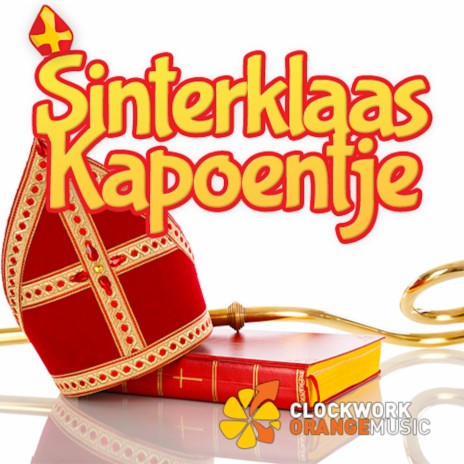 De Zak Van Sinterklaas | Boomplay Music