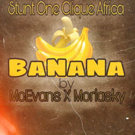 Banana ft. Morlasky | Boomplay Music