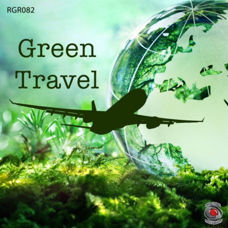 Green Travel | Boomplay Music