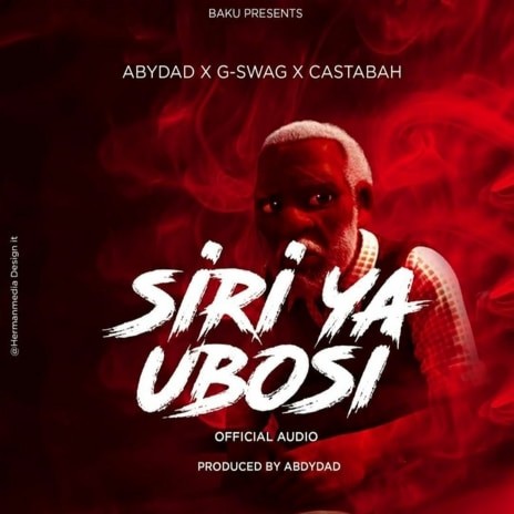 Siri Ya Ubosi ft. G-Swag, Castabah | Boomplay Music