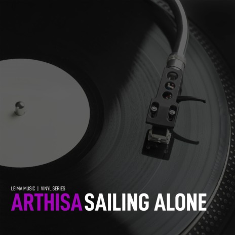 Sailing Alone | Boomplay Music