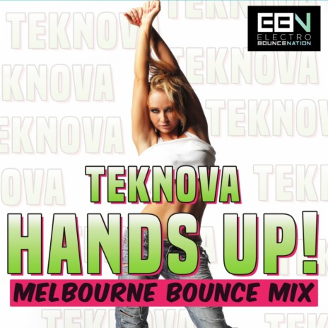 Hands Up! (Melbourne Bounce Mix) | Boomplay Music