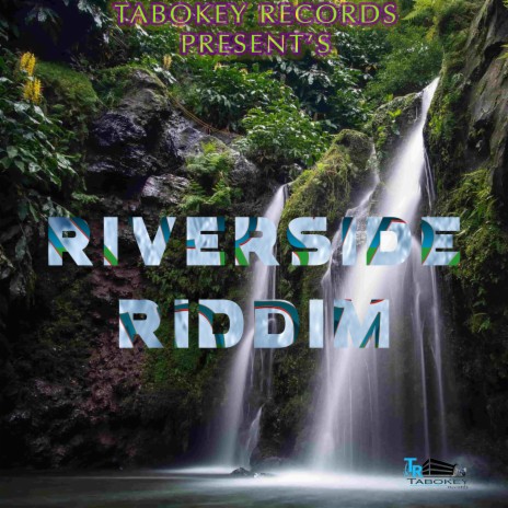 Riverside Riddim | Boomplay Music