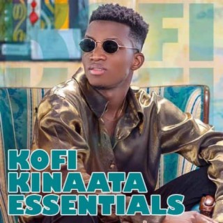 Kofi Kinaata Essentials Listen On Boomplay For Free Donzy & kofi kinaata 5 year ago download. kofi kinaata essentials listen on