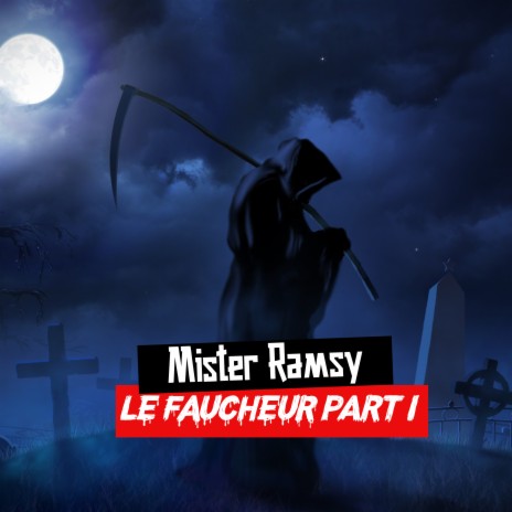 Le faucheur, pt. 1 | Boomplay Music