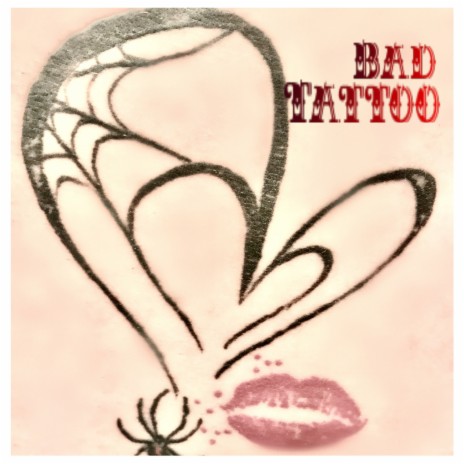 Bad Tattoo | Boomplay Music