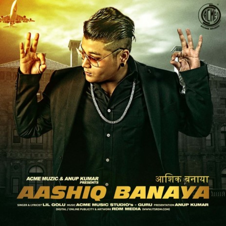 Aashiq Banaya | Boomplay Music