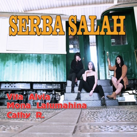 Serba Salah ft. Mona Latumahina | Boomplay Music