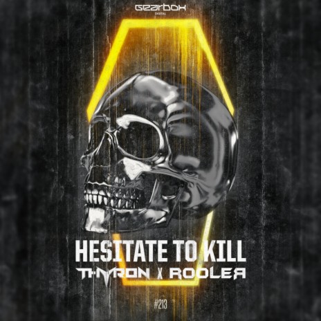 Hesitate To Kill (Original Mix) ft. Rooler