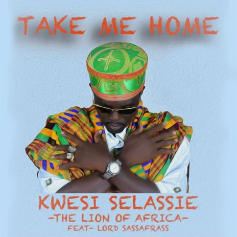 Take Me Home ft. Lord Sassafrass | Boomplay Music