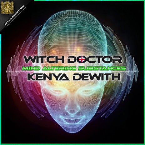 Dimethyltryptamine (Kenya Dewith Remix) ft. Kenya Dewith | Boomplay Music