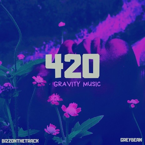 420 (feat. Bizzonthetrack & Greybean) | Boomplay Music