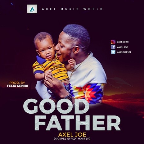 Good Father | Boomplay Music