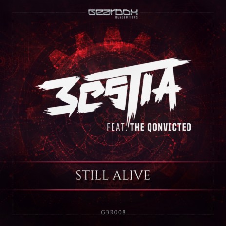 Still Alive (Original Mix) ft. The Qonvicted