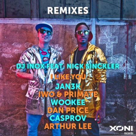 I Like You (Wookee Remix) ft. Nick Sinckler | Boomplay Music