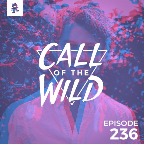 236 - Monstercat: Call of the Wild (Kill Paris Takeover) | Boomplay Music