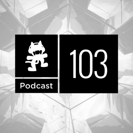 Monstercat Podcast Ep. 103 | Boomplay Music