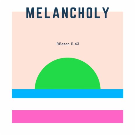 Melancholy | Boomplay Music