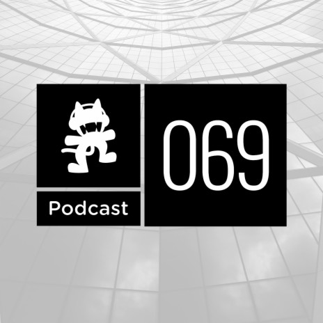 Monstercat Podcast Ep. 069 | Boomplay Music