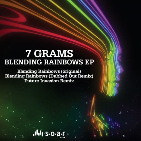 Blending Rainbows (Dubbed Out Remix)