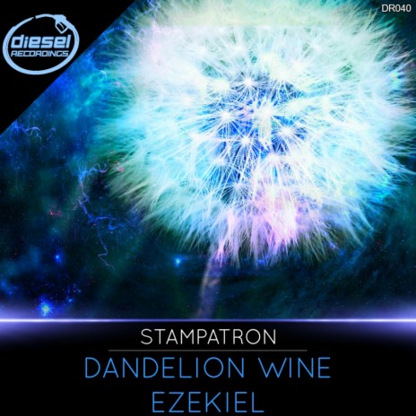 Dandelion Wine (Original Mix)