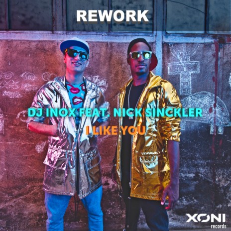 I Like You (Rework) (Original Mix) ft. Nick Sinckler