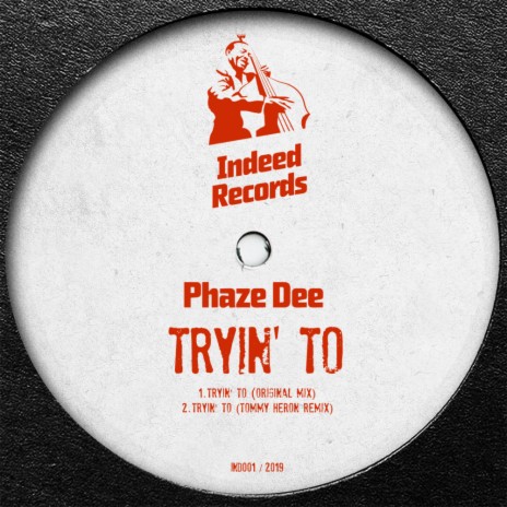 Tryin' To (Original Mix) | Boomplay Music