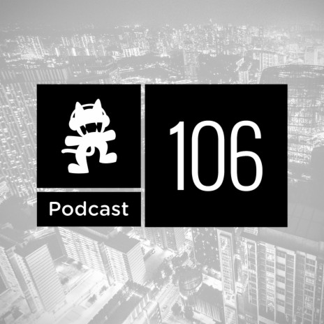 Monstercat Podcast Ep. 106 | Boomplay Music