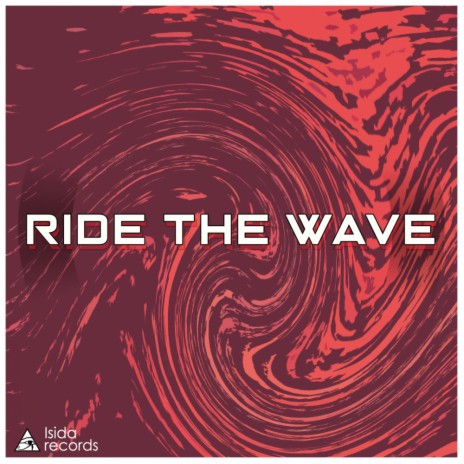 Ride The Wave (Original Mix)