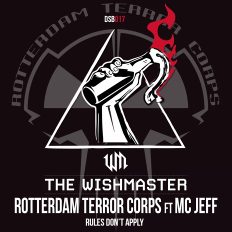 Rules Don't Apply (Radio Mix) ft. Rotterdam Terror Corps & MC Jeff