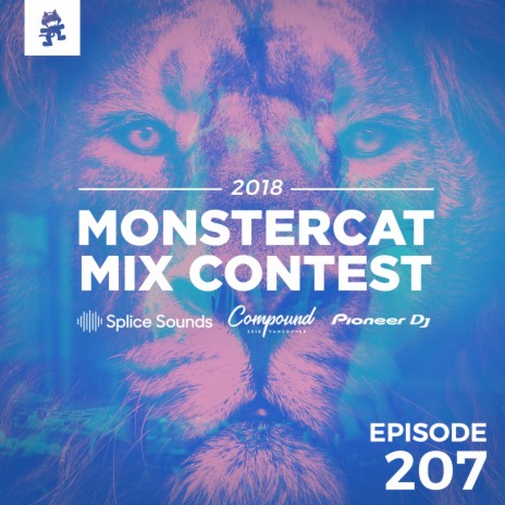 207 - Monstercat: Call of the Wild (MMC18 - Week 1) | Boomplay Music