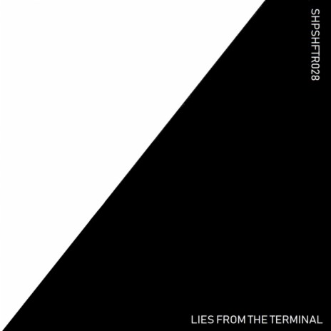 Lies From The Terminal (Original Mix)