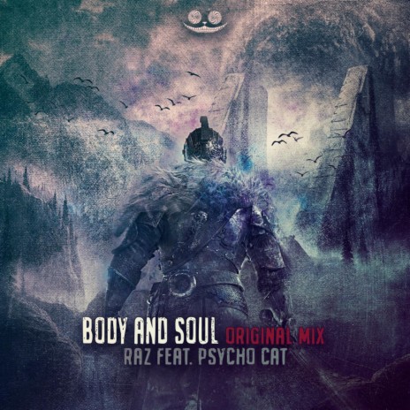 Body & Soul (Original Mix) ft. Psycho Cat | Boomplay Music