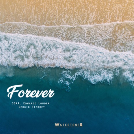 Forever (Original Mix) ft. Edwardo Louder & Sergio Pierret | Boomplay Music