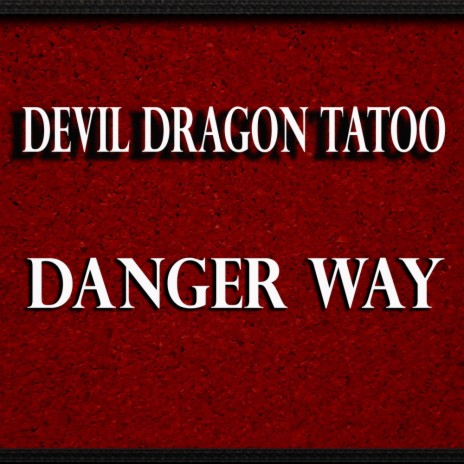 Danger Way (Original Mix)