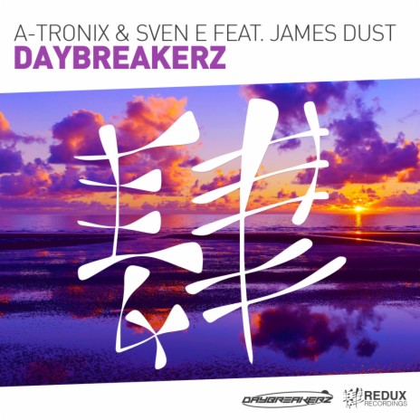 Daybreakerz (Extended Mix) ft. Sven E & James Dust
