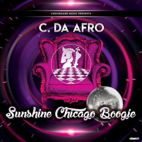 Chicago Sunshine Boogie (Original Mix) | Boomplay Music