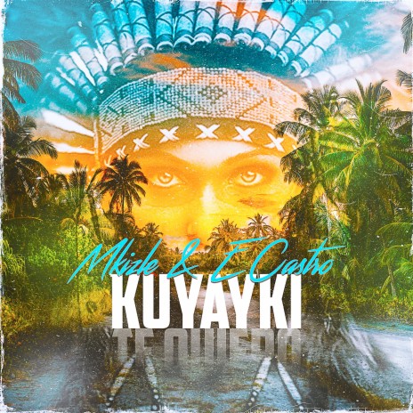 Kuyayki ft. ECastro | Boomplay Music