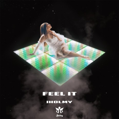 Feel It | Boomplay Music