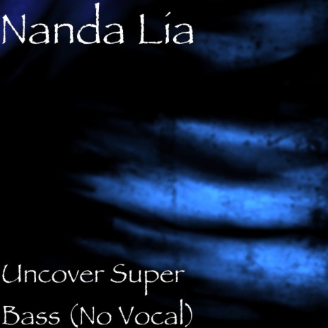 Uncover Super Bass (No Vocal) | Boomplay Music