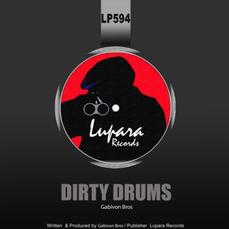 Dirty Drums (Original Mix)