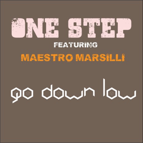 Go Down Low ft. Maestro Marsilli | Boomplay Music