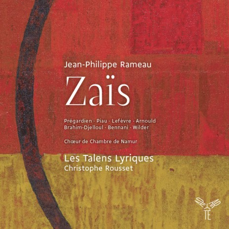 Zaïs, Prologue, Scène 2: La naissante Aurore (Petit chœur des Sylphides, Chœur des Génies, Oromazès) ft. Chœur de Chambre de Namur, Aimery Lefèvre & Christophe Rousset | Boomplay Music