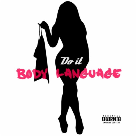 Do It Body Language | Boomplay Music