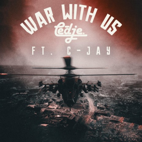 War with Us ft. C-Jay | Boomplay Music